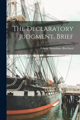 Il giudizio dichiarativo, breve - The Declaratory Judgment, Brief