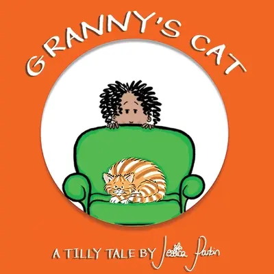 Il gatto della nonna: libro illustrato divertente per bambini - Granny's Cat: Children's Funny Picture Book