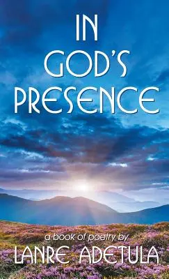 Alla presenza di Dio: Un libro di poesia - In God's Presence: A Book of Poetry