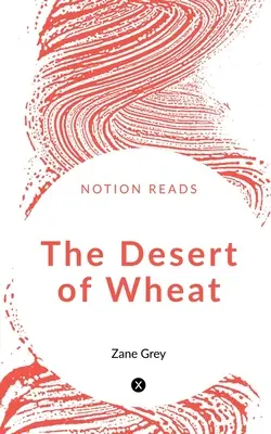 Il deserto di grano - The Desert of Wheat