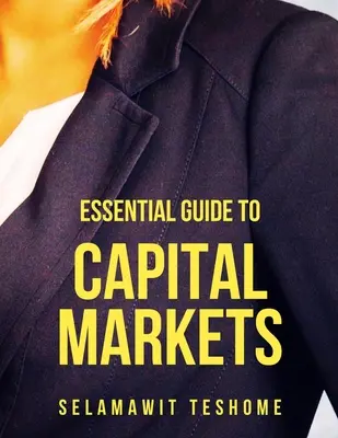 Guida essenziale ai mercati dei capitali - Essential Guide to Capital Markets