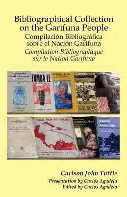Raccolta bibliografica sul popolo Garifuna - Bibliographical Collection on the Garifuna People