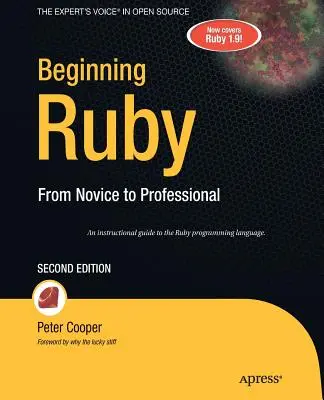 Iniziare Ruby: Da principiante a professionista - Beginning Ruby: From Novice to Professional