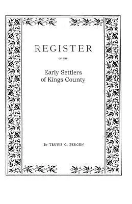 Registro . . . dei primi coloni della Contea di Kings, Long Island, N.Y. - Register . . . of the Early Settlers of Kings County, Long Island, N.Y.