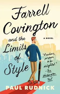 Farrell Covington e i limiti dello stile - Farrell Covington and the Limits of Style
