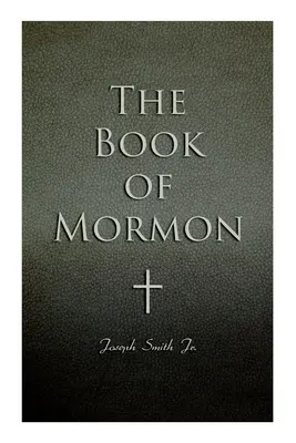 Il Libro di Mormon: Scritto dalla mano di Mormon, su tavole tratte dalle tavole di Nefi - The Book of Mormon: Written by the Hand of Mormon, Upon Plates Taken from the Plates of Nephi