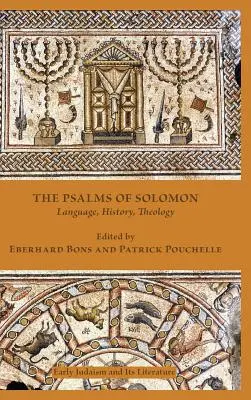 I Salmi di Salomone: Lingua, storia, teologia - The Psalms of Solomon: Language, History, Theology