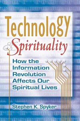 Tecnologia e spiritualità: come la rivoluzione dell'informazione influisce sulla nostra vita spirituale - Technology & Spirituality: How the Information Revolution Affects Our Spiritual Lives