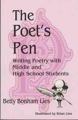 La penna del poeta: Scrivere poesia con studenti delle scuole medie e superiori - The Poet's Pen: Writing Poetry with Middle and High School Students