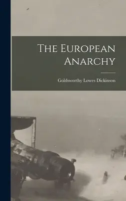 L'anarchia europea - The European Anarchy