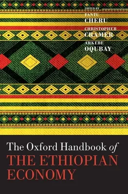 Il manuale di Oxford sull'economia etiope - The Oxford Handbook of the Ethiopian Economy