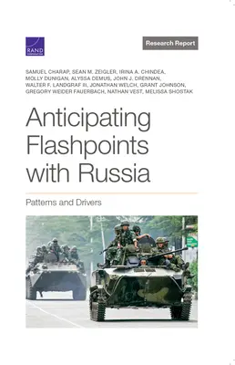 Anticipare i punti critici con la Russia: Modelli e fattori trainanti - Anticipating Flashpoints with Russia: Patterns and Drivers