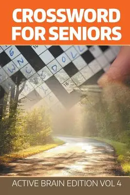 Cruciverba per anziani: Edizione cervello attivo Vol 4 - Crossword For Seniors: Active Brain Edition Vol 4