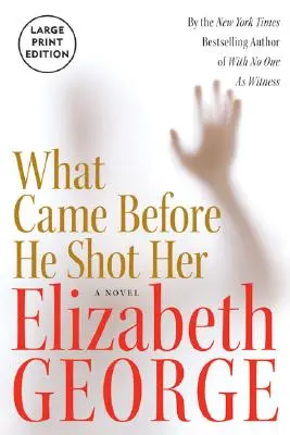 Cosa è venuto prima di spararle - What Came Before He Shot Her