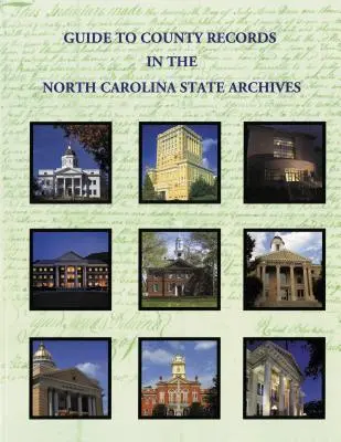 Guida ai documenti di contea negli archivi di Stato della Carolina del Nord - Guide to County Records in North Carolina State Archives