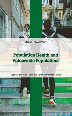 Salute della popolazione e popolazioni vulnerabili - Population Health and Vulnerable Populations