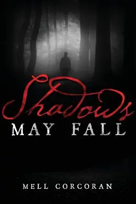 Le ombre possono cadere - Shadows May Fall