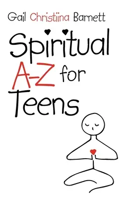 Dalla A alla Z spirituale per gli adolescenti - Spiritual A-Z for Teens