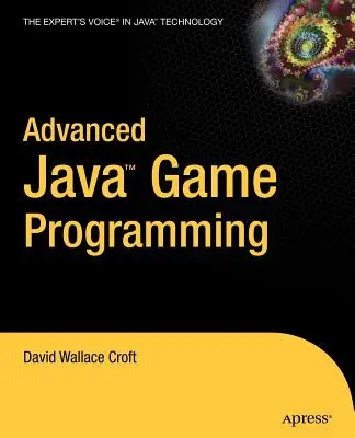 Programmazione avanzata di giochi in Java - Advanced Java Game Programming