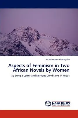 Aspetti del femminismo in due romanzi africani di donne - Aspects of Feminism in Two African Novels by Women