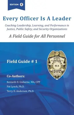 Ogni ufficiale è un leader: Una guida sul campo per tutto il personale - Every officer is a Leader: A Field Guide for All Personnel