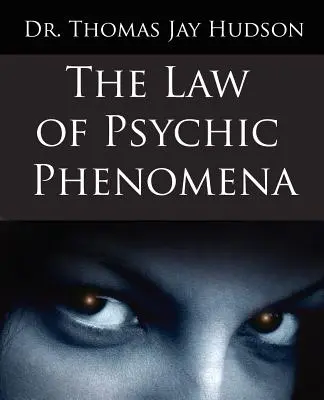 La legge dei fenomeni psichici - The Law of Psychic Phenomena