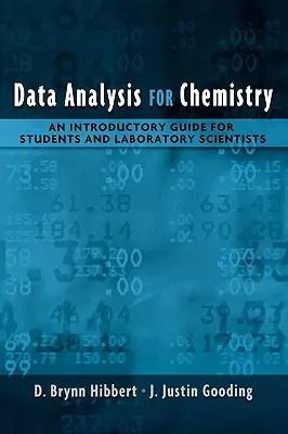 Analisi dei dati per la chimica: Guida introduttiva per studenti e scienziati di laboratorio - Data Analysis for Chemistry: An Introductory Guide for Students and Laboratory Scientists