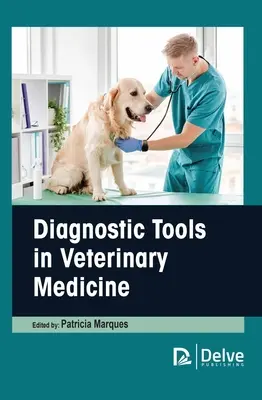 Strumenti diagnostici in medicina veterinaria - Diagnostic Tools in Veterinary Medicine