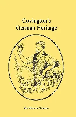 Il patrimonio tedesco di Covington - Covington's German Heritage