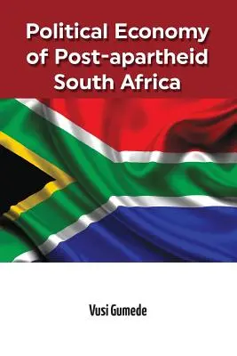 Economia politica del Sudafrica post-apartheid - Political Economy of Post-apartheid South Africa