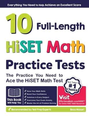 10 test pratici di matematica HiSET completi: L'esercitazione necessaria per superare il test HiSET di matematica - 10 Full Length HiSET Math Practice Tests: The Practice You Need to Ace the HiSET Math Test
