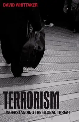Terrorismo: Capire la minaccia globale - Terrorism: Understanding the Global Threat