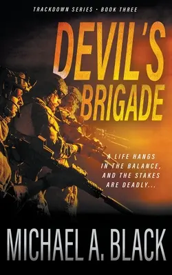 La brigata del diavolo: Un thriller militare di Steve Wolf - Devil's Brigade: A Steve Wolf Military Thriller