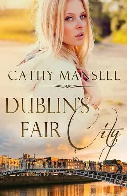 La bella città di Dublino - Dublin's Fair City