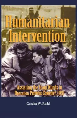 Intervento umanitario di assistenza ai curdi iracheni nell'operazione PROVIDE COMFORT, 1991 - Humanitarian Intervention Assisting the Iraqi Kurds in Operation PROVIDE COMFORT, 1991