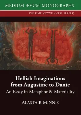 Immaginazioni infernali da Agostino a Dante: un saggio di metafora e materialità - Hellish Imaginations from Augustine to Dante: An Essay in Metaphor and Materiality