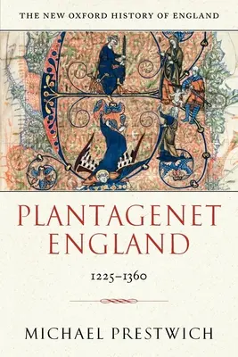 L'Inghilterra plantageneta 1225-1360 - Plantagenet England 1225-1360