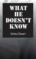 Quello che non sa - What He Doesn't Know
