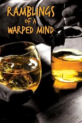 Divagazioni di una mente distorta - Ramblings of a Warped Mind