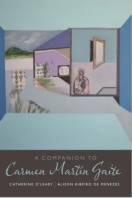 Un compagno di Carmen Martn Gaite - A Companion to Carmen Martn Gaite