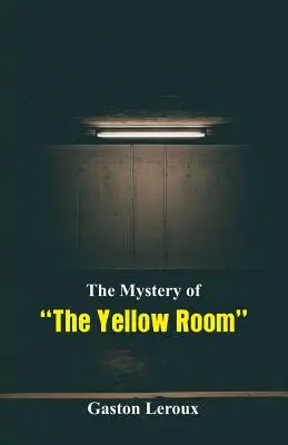 Il mistero della stanza gialla - The Mystery of The Yellow Room