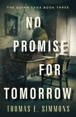Nessuna promessa per il domani - No Promise for Tomorrow