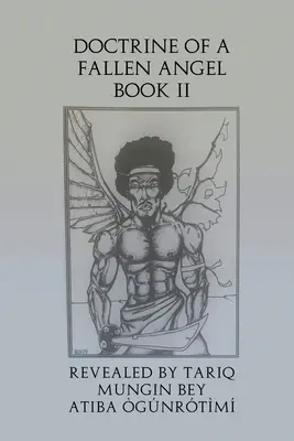 Dottrina di un angelo caduto II - Doctrine of a Fallen Angel II
