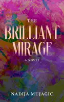 Il miraggio brillante - The Brilliant Mirage