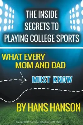 I segreti interni dello sport universitario - The Inside Secrets to Playing College Sports