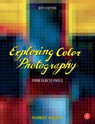 Esplorare la fotografia a colori: Dalla pellicola ai pixel - Exploring Color Photography: From Film to Pixels