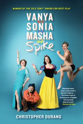 Vanya e Sonia e Masha e Spike - Vanya and Sonia and Masha and Spike