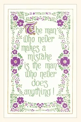 Diario d'epoca L'uomo che non sbaglia mai, slogan - Vintage Journal The Man who Never Makes a Mistake, Slogan