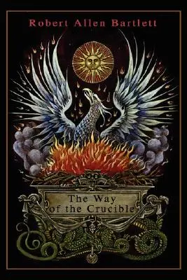 La via del crogiolo - The Way of the Crucible