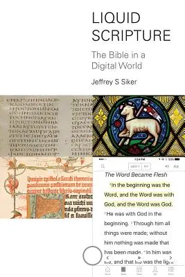Scritture liquide: La Bibbia in un mondo digitale - Liquid Scripture: The Bible in a Digital World